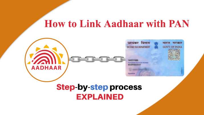 Please Hurry! The Deadline To Attach Your Pan Card To Your Aadhaar Is March 31 Explained Step-by-step Process